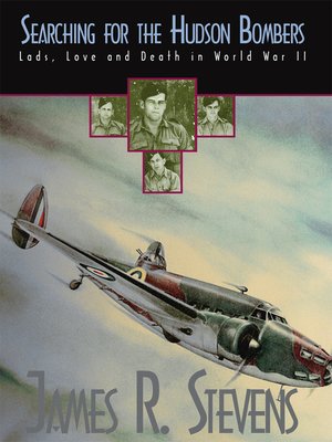 cover image of Searching for the Hudson Bombers--Lads, Love and Death in World War Two
